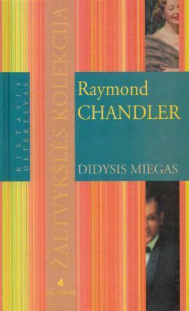 Didysis miegas by Raymond Chandler