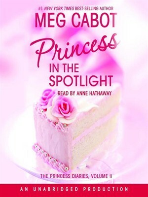 Princess in the Spotlight by Meg Cabot