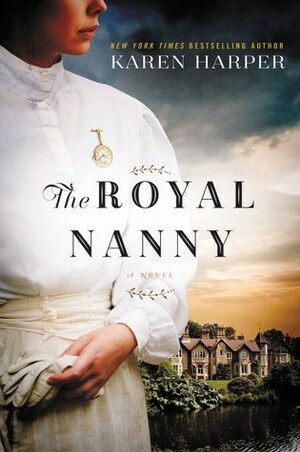 The Royal Nanny by Karen Harper