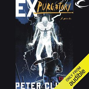 Ex-Purgatory by Peter Clines