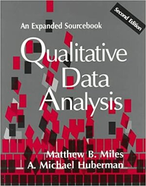 Qualitative Data Analysis: An Expanded Sourcebook by Matthew B. Miles