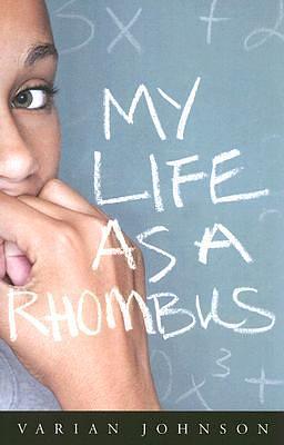 My Life as a Rhombus by Varian Johnson