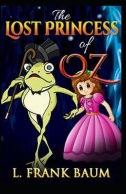 Lost Princess of Oz illustrated by L. Frank Baum