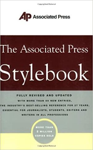 The Associated Press Stylebook and Briefing on Media Law by The Associated Press