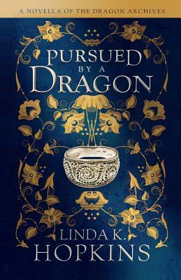 Pursued by a Dragon by Linda K. Hopkins