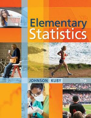Elementary Statistics by Robert R. Johnson, Patricia J. Kuby