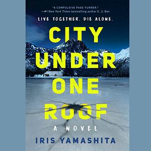 City Under One Roof by Iris Yamashita