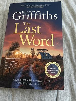 The Last Word by Elly Griffiths