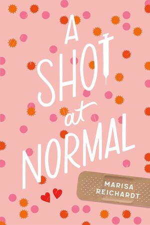 A Shot at Normal by Marisa Reichardt