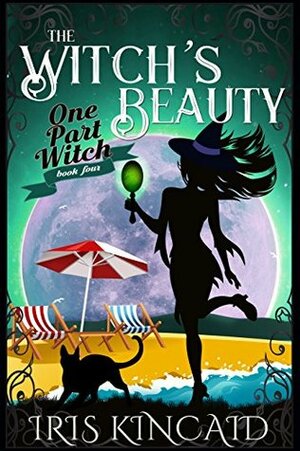 The Witch's Beauty by Iris Kincaid