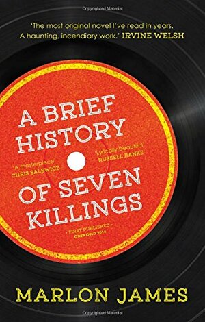 A Brief History of Seven Killings by Marlon James