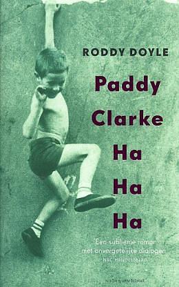 Paddy Clarke Ha Ha Ha by Roddy Doyle