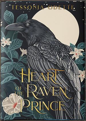 Heart of the Raven Prince by Tessonja Odette