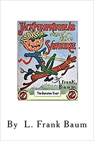 Jack Pumpkinhead and the Sawhorse of Oz by L. Frank Baum