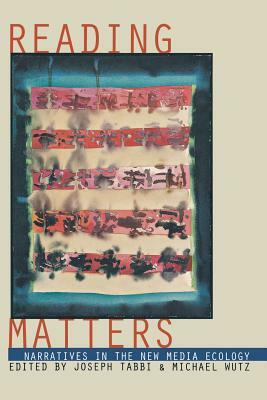 Reading Matters by J. Tabbi