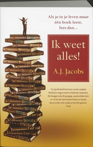 Ik weet alles! by A.J. Jacobs