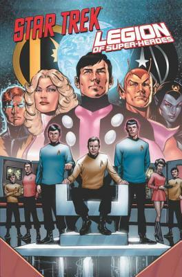 Star Trek / Legion of Super-Heroes by Chris Roberson