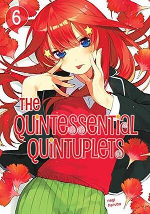 The Quintessential Quintuplets, Vol. 6 by Negi Haruba