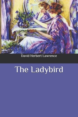 The Ladybird by D.H. Lawrence