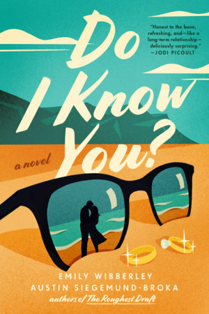 Do I Know You? by Emily Wibberley, Austin Siegemund-Broka