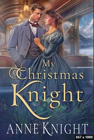 My Christmas Knight by Anne Knight