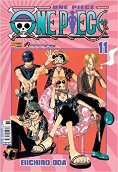 One Piece: Edição 11: O mais procurado do leste by Eiichiro Oda
