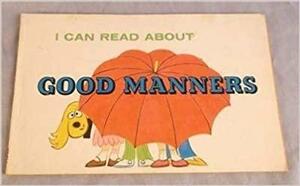 I Can Read about Good Manners by Erica Frost