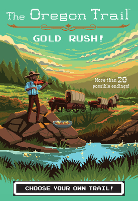 Gold Rush!, Volume 7 by Jesse Wiley