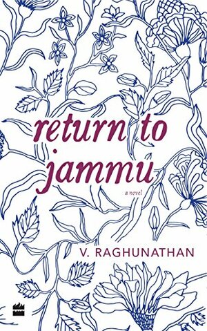 Return to Jammu by V. Raghunathan