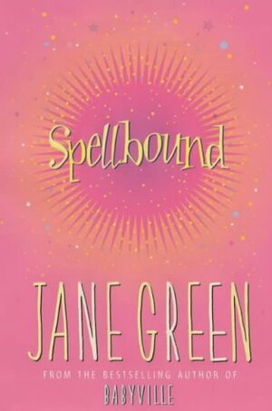 Spellbound by Jane Green