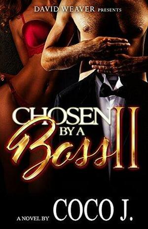 Chosen by a Boss 2 by Coco J