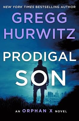 Prodigal Son by Gregg Hurwitz