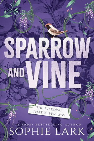 Sparrow and Vine by Sophie Lark