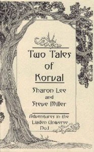 Two Tales of Korval by Sharon Lee