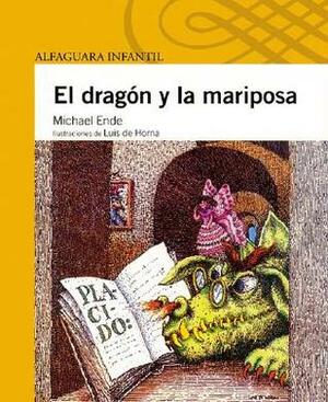 El Dragon y la Mariposa by Michael Ende
