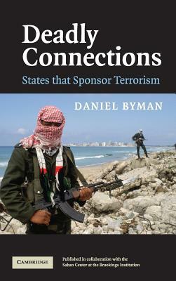 Deadly Connections by Daniel Byman