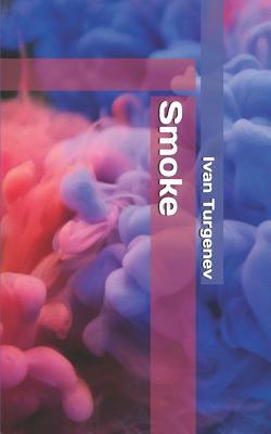 Smoke by Ivan Turgenev