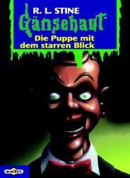 Die Puppe mit dem starren Blick (Gänsehaut Band 8) by R.L. Stine, Günter W. Kienitz