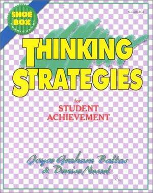 Thinking Strategies for Student Achievement by Denise D. Nessel, Joyce M. Graham