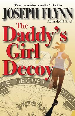 The Daddy's Girl Decoy by Joseph Flynn