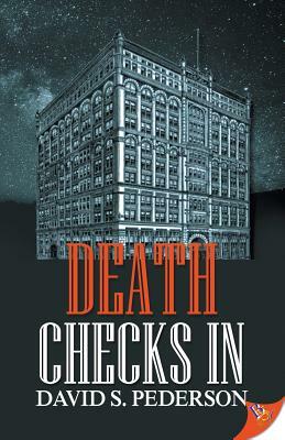 Death Checks In by David S. Pederson