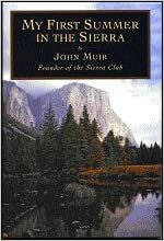 My First Summer in the Sierra by John Muir