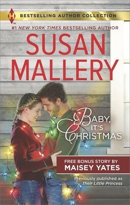 Baby, It's Christmas & Hold Me, Cowboy by Maisey Yates, Susan Mallery