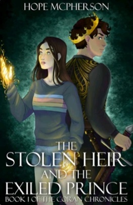 The Stolen Heir and the Exiled Prince (The Coran Chronicles Book 1) by Hope McPherson