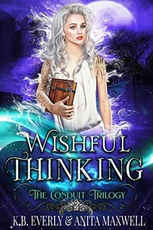 Wishful Thinking by K.B. Ladnier, Anita Maxwell, K.B. Everly