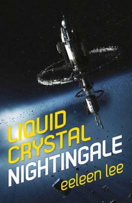 Liquid Crystal Nightingale, Volume 1 by Eeleen Lee