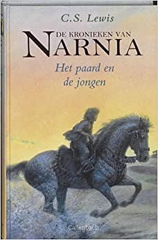 Het paard en de jongen by C.S. Lewis