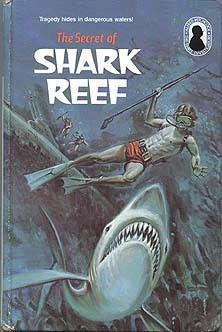 The Secret of Shark Reef by William Arden