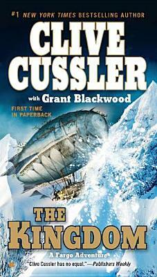 The Kingdom by Grant Blackwood, Clive Cussler