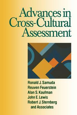 Advances in Cross-Cultural Assessment by Ronald J. Samuda, Alan S. Kaufman, Reuven Feuerstein